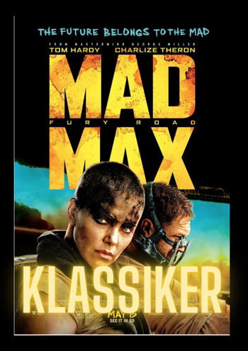 Poster: Mad Max Fury Road - Klassiker